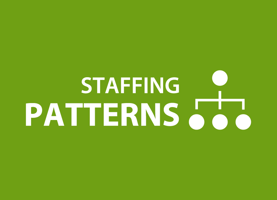 Staffing Patterns